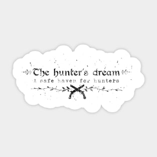 Hunter's Dream Sticker